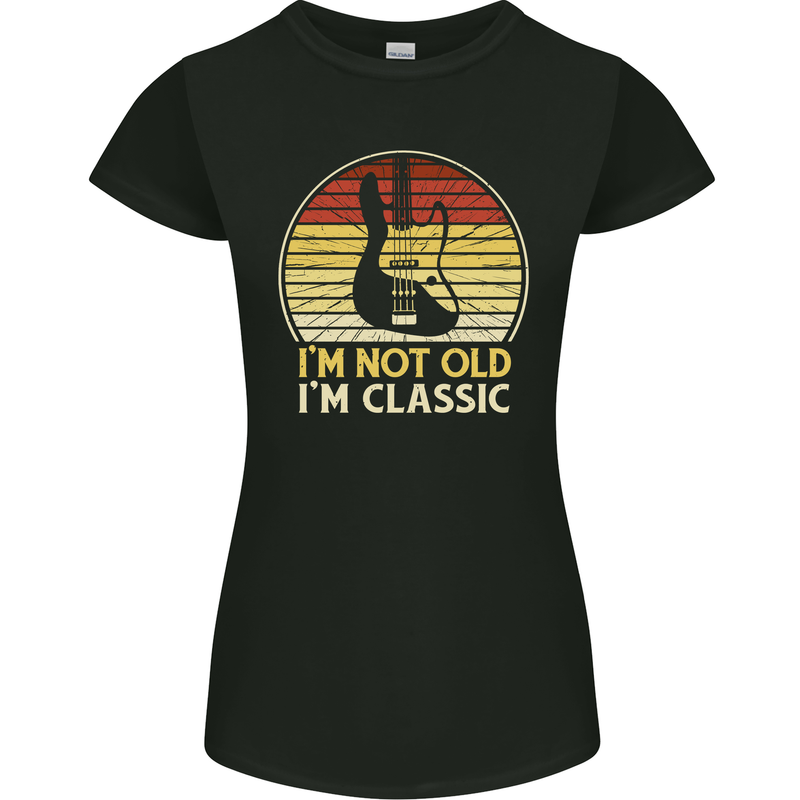 Im Not Old Classic Guitar Rock n Roll Punk Womens Petite Cut T-Shirt Black
