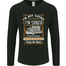 Im Not Santa Delivery Driver Christmas Mens Long Sleeve T-Shirt Black
