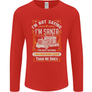 Im Not Santa Delivery Driver Christmas Mens Long Sleeve T-Shirt Red
