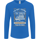 Im Not Santa Delivery Driver Christmas Mens Long Sleeve T-Shirt Royal Blue