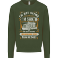 Im Not Santa Delivery Driver Christmas Mens Sweatshirt Jumper Forest Green