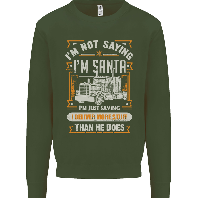Im Not Santa Delivery Driver Christmas Mens Sweatshirt Jumper Forest Green