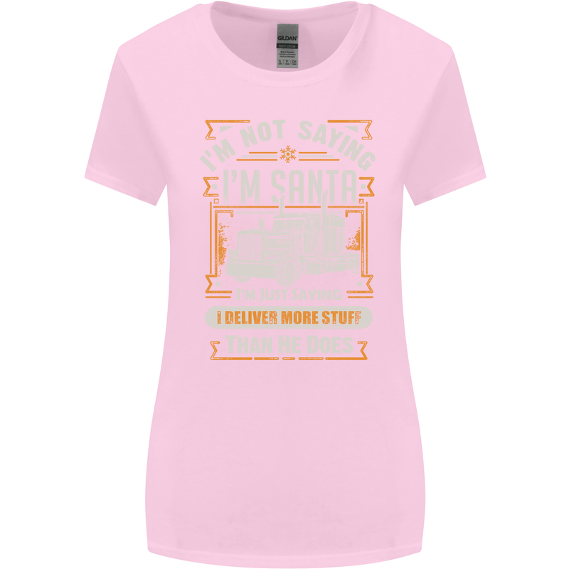 Im Not Santa Delivery Driver Christmas Womens Wider Cut T-Shirt Light Pink