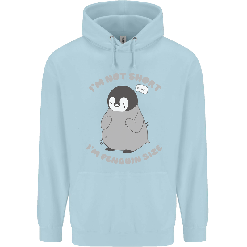Im Not Short Im Penguine Size Funny Childrens Kids Hoodie Light Blue