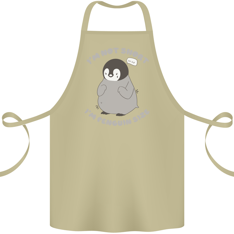 Im Not Short Im Penguine Size Funny Cotton Apron 100% Organic Khaki