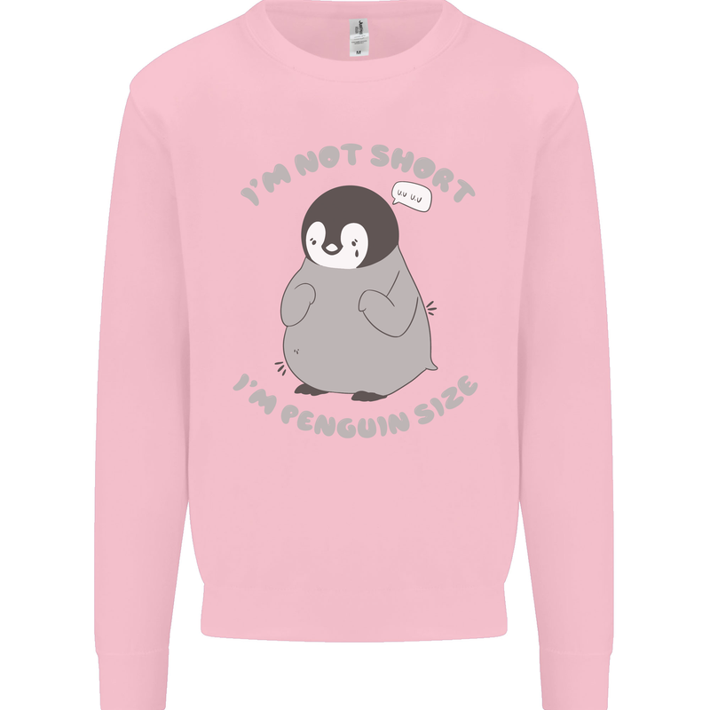 Im Not Short Im Penguine Size Funny Kids Sweatshirt Jumper Light Pink