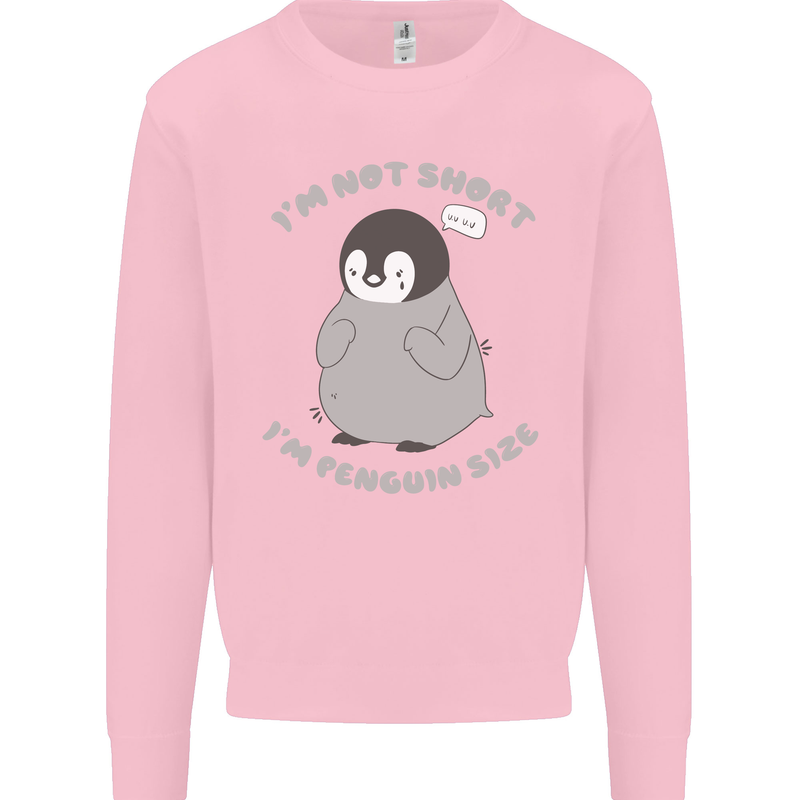 Im Not Short Im Penguine Size Funny Mens Sweatshirt Jumper Light Pink