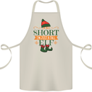 Im Not Short Tall Elf Funny Christmas Cotton Apron 100% Organic Natural