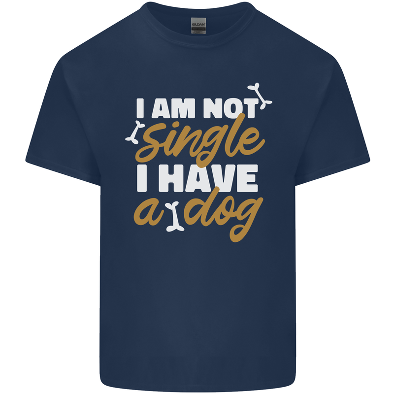 Im Not Single I Have a Dog Funny Kids T-Shirt Childrens Navy Blue