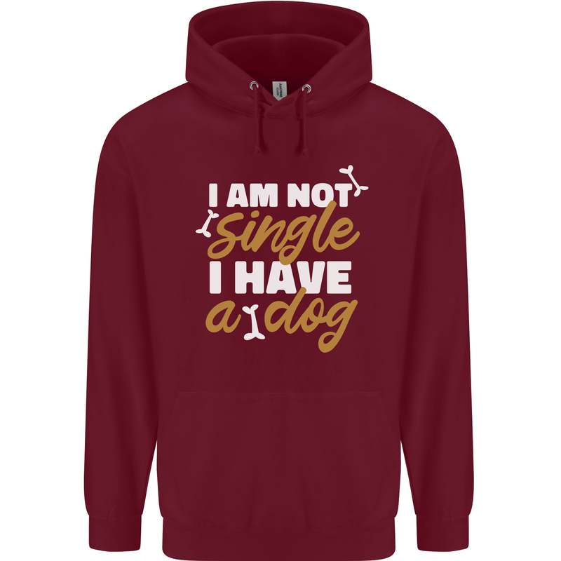 Im Not Single I Have a Dog Funny Mens 80% Cotton Hoodie Maroon