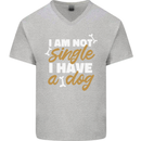 Im Not Single I Have a Dog Funny Mens V-Neck Cotton T-Shirt Sports Grey