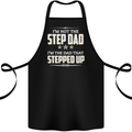 Im Not the Step Dad Stepped Up Fathers Day Cotton Apron 100% Organic Black