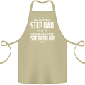 Im Not the Step Dad Stepped Up Fathers Day Cotton Apron 100% Organic Khaki