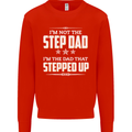 Im Not the Step Dad Stepped Up Fathers Day Mens Sweatshirt Jumper Bright Red