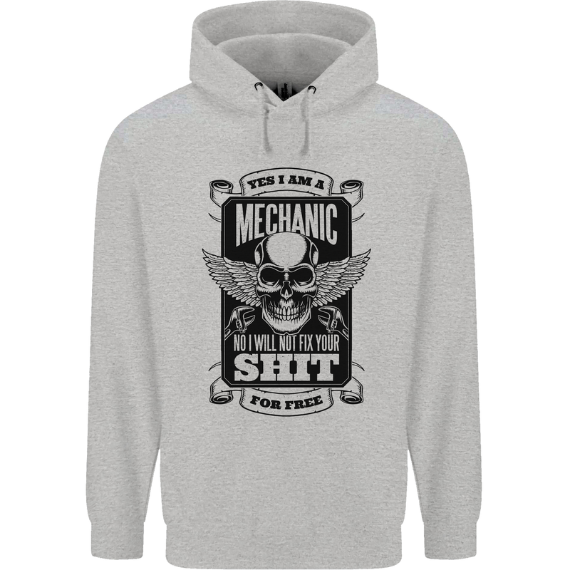 Im a Mechanic No Wont Fix For Free Funny Childrens Kids Hoodie Sports Grey