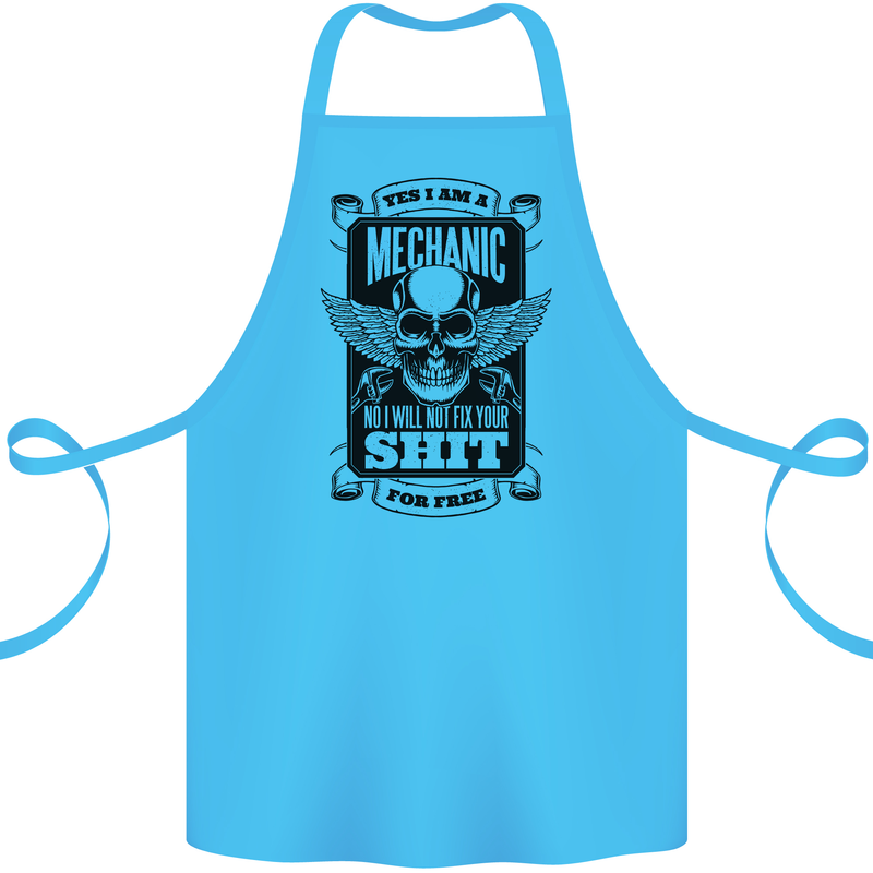 Im a Mechanic No Wont Fix For Free Funny Cotton Apron 100% Organic Turquoise