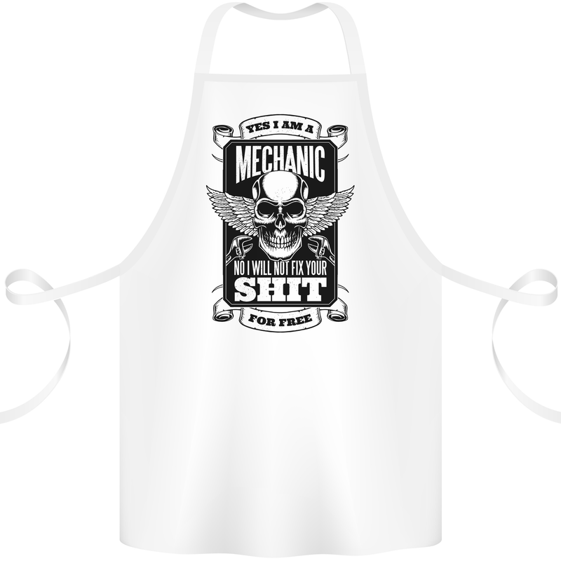 Im a Mechanic No Wont Fix For Free Funny Cotton Apron 100% Organic White