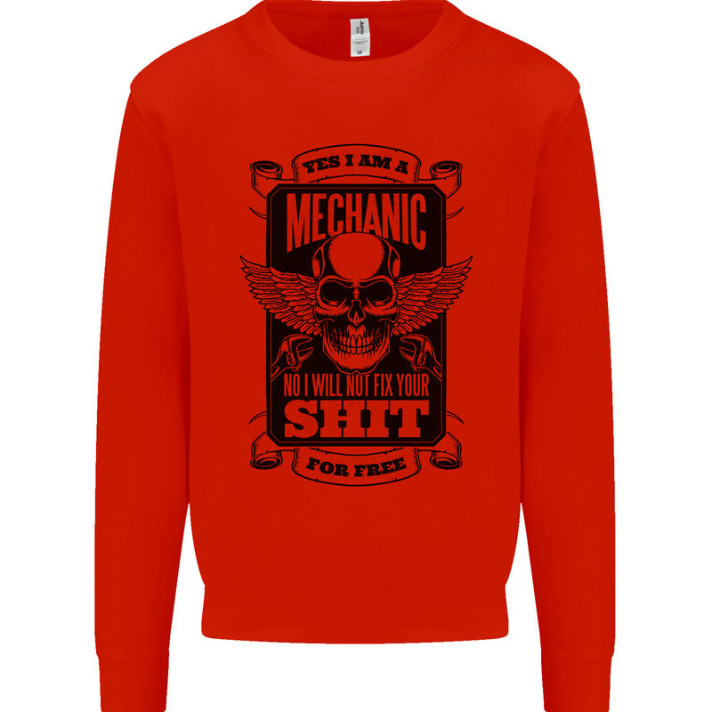 Im a Mechanic No Wont Fix For Free Funny Kids Sweatshirt Jumper Bright Red