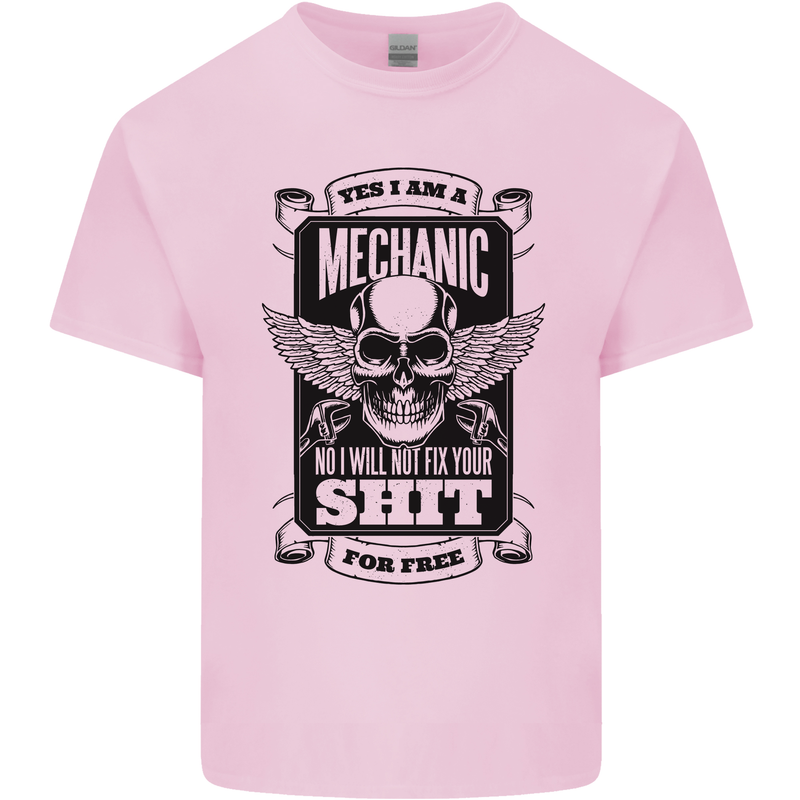 Im a Mechanic No Wont Fix For Free Funny Kids T-Shirt Childrens Light Pink