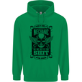 Im a Mechanic No Wont Fix For Free Funny Mens 80% Cotton Hoodie Irish Green
