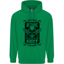 Im a Mechanic No Wont Fix For Free Funny Mens 80% Cotton Hoodie Irish Green