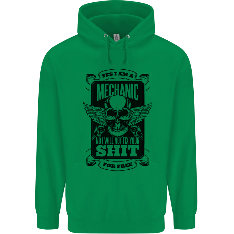 Im a Mechanic No Wont Fix For Free Funny Mens 80% Cotton Hoodie Irish Green