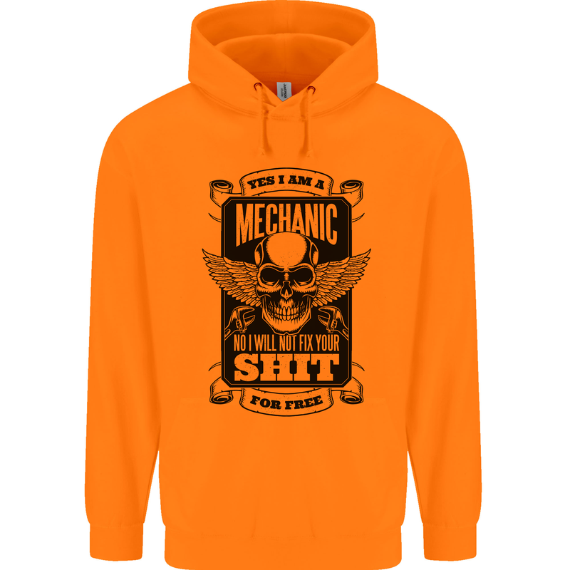 Im a Mechanic No Wont Fix For Free Funny Mens 80% Cotton Hoodie Orange