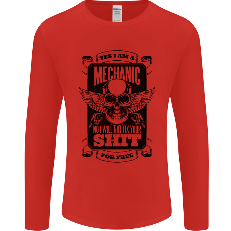 Im a Mechanic No Wont Fix For Free Funny Mens Long Sleeve T-Shirt Red