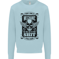 Im a Mechanic No Wont Fix For Free Funny Mens Sweatshirt Jumper Light Blue