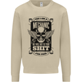 Im a Mechanic No Wont Fix For Free Funny Mens Sweatshirt Jumper Sand