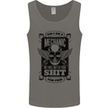 Im a Mechanic No Wont Fix For Free Funny Mens Vest Tank Top Charcoal