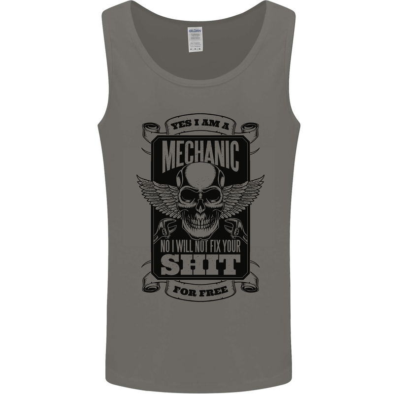 Im a Mechanic No Wont Fix For Free Funny Mens Vest Tank Top Charcoal