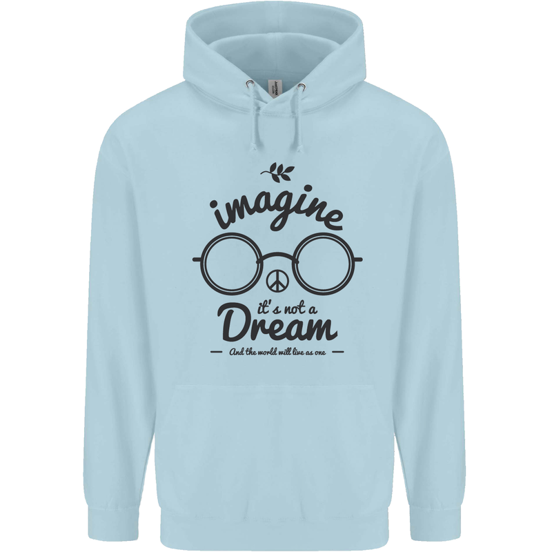 Imagine Its Not a Dream World Peace Hippy Childrens Kids Hoodie Light Blue