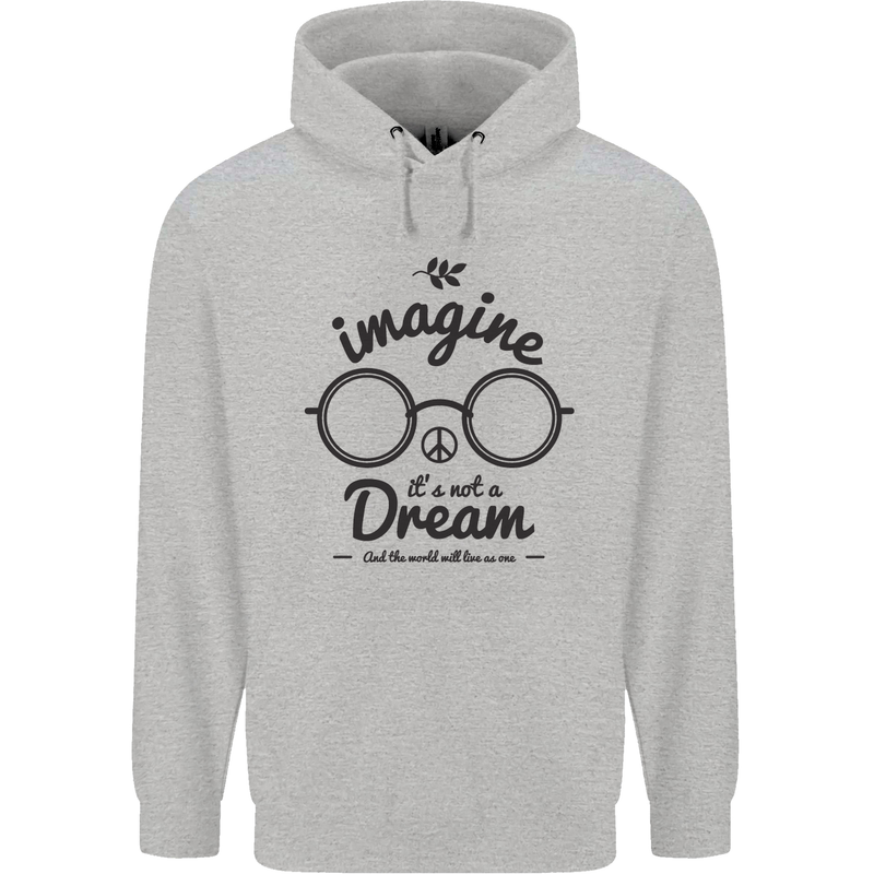 Imagine Its Not a Dream World Peace Hippy Childrens Kids Hoodie Sports Grey