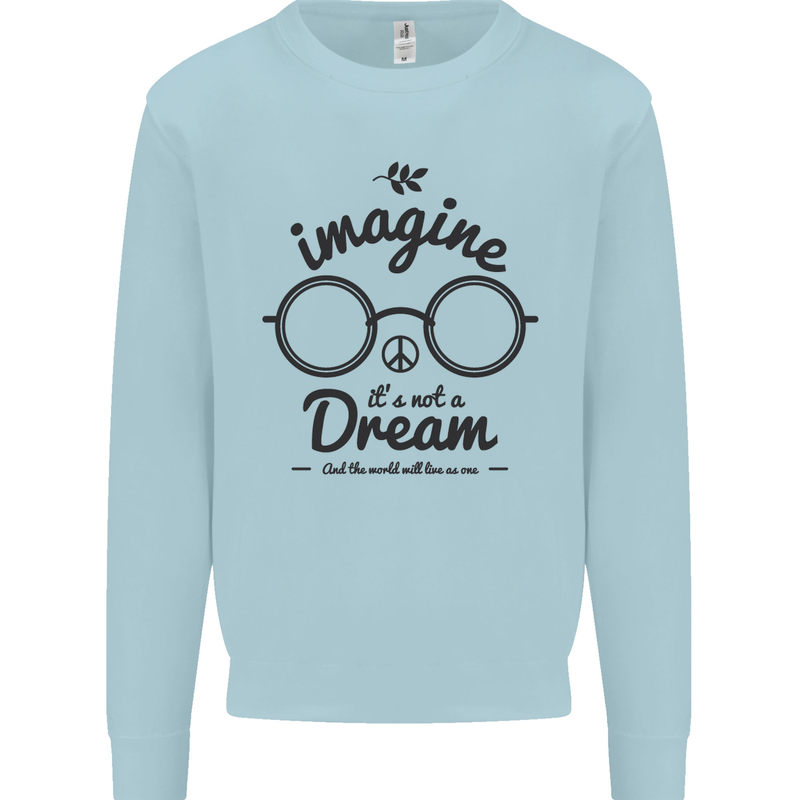 Imagine Its Not a Dream World Peace Hippy Kids Sweatshirt Jumper Light Blue