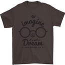 Imagine Its Not a Dream World Peace Hippy Mens T-Shirt Cotton Gildan Dark Chocolate