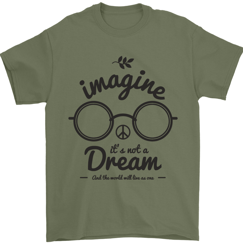 Imagine Its Not a Dream World Peace Hippy Mens T-Shirt Cotton Gildan Military Green