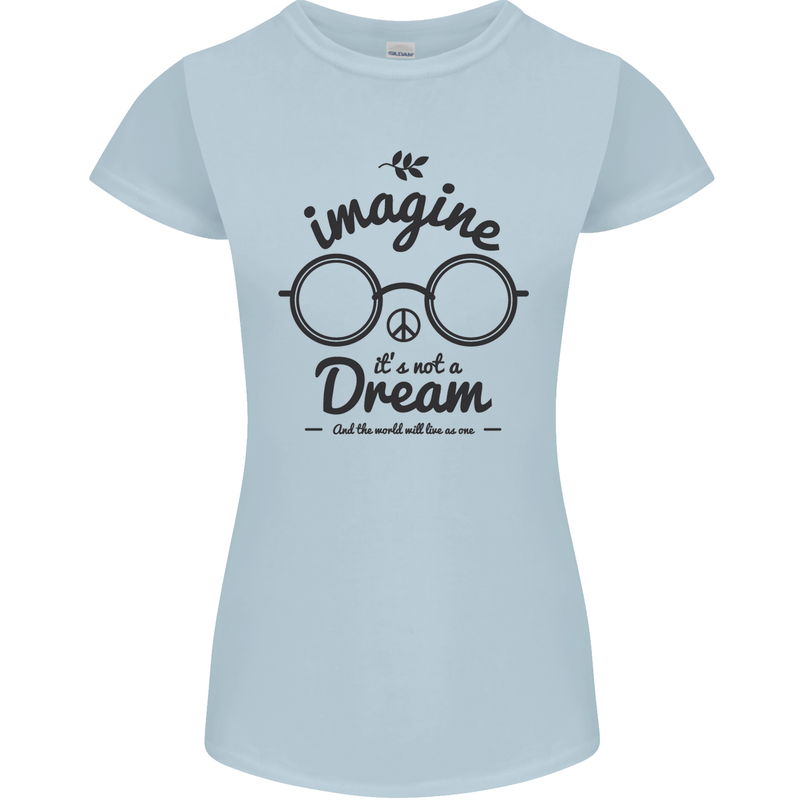 Imagine Its Not a Dream World Peace Hippy Womens Petite Cut T-Shirt Light Blue