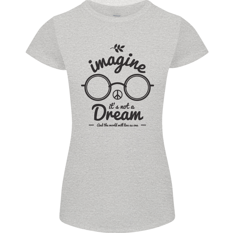 Imagine Its Not a Dream World Peace Hippy Womens Petite Cut T-Shirt Sports Grey