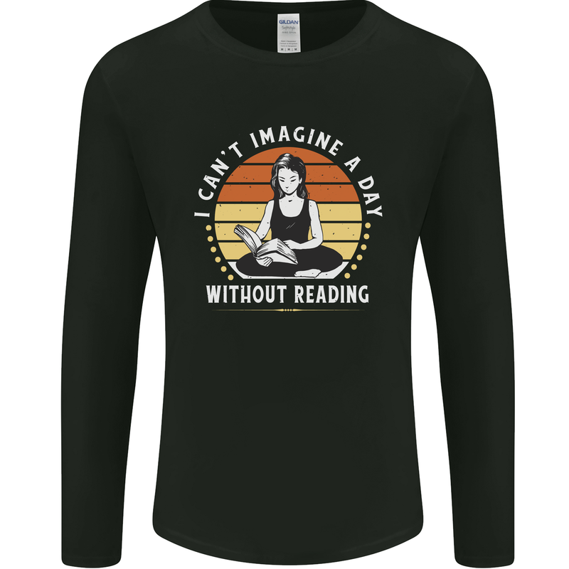 Imagine a Day Without Reading Bookworm Mens Long Sleeve T-Shirt Black