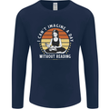 Imagine a Day Without Reading Bookworm Mens Long Sleeve T-Shirt Navy Blue