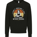 Imagine a Day Without Reading Bookworm Mens Sweatshirt Jumper Black