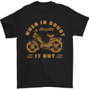 In Doubt Moped Biker Motorcycle Scooter Mens T-Shirt 100% Cotton Black