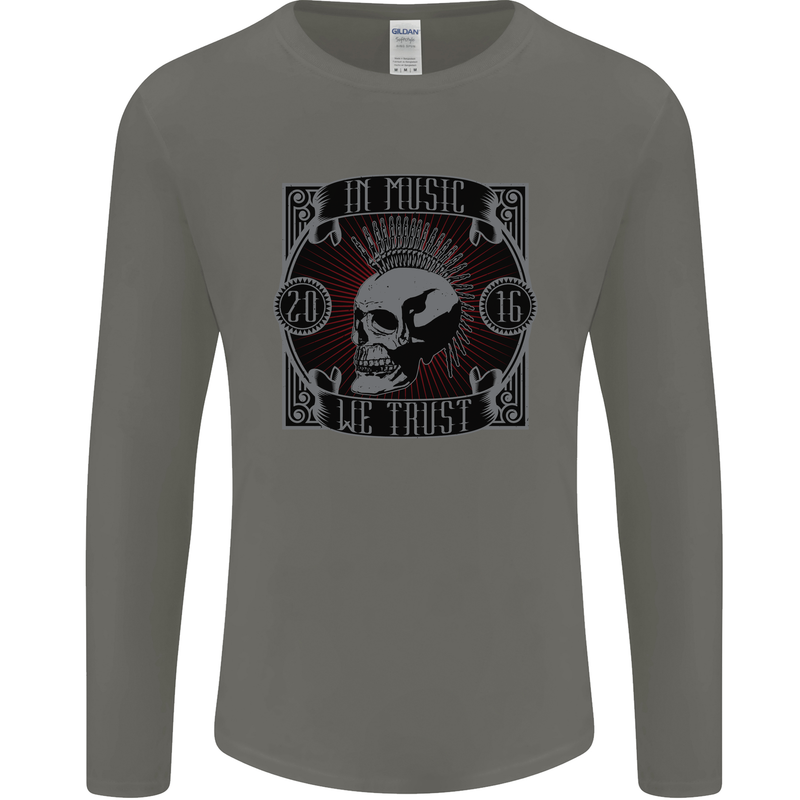 In Music We Trust Punk Rock Skull Mens Long Sleeve T-Shirt Charcoal
