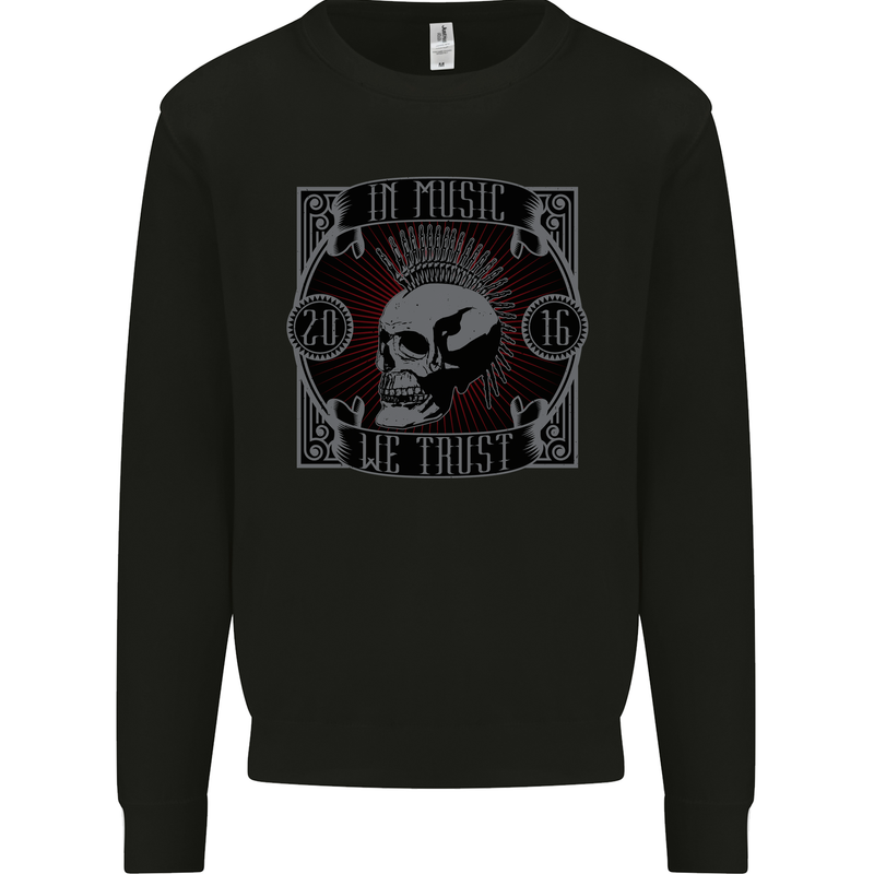 In Music We Trust Punk Rock Skull Mens Sweatshirt Jumper Black