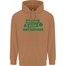 Instant Irish Add Beer St. Patrick's Day Mens 80% Cotton Hoodie Caramel Latte