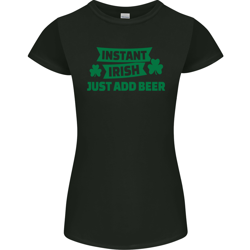 Instant Irish Add Beer St. Patrick's Day Womens Petite Cut T-Shirt Black