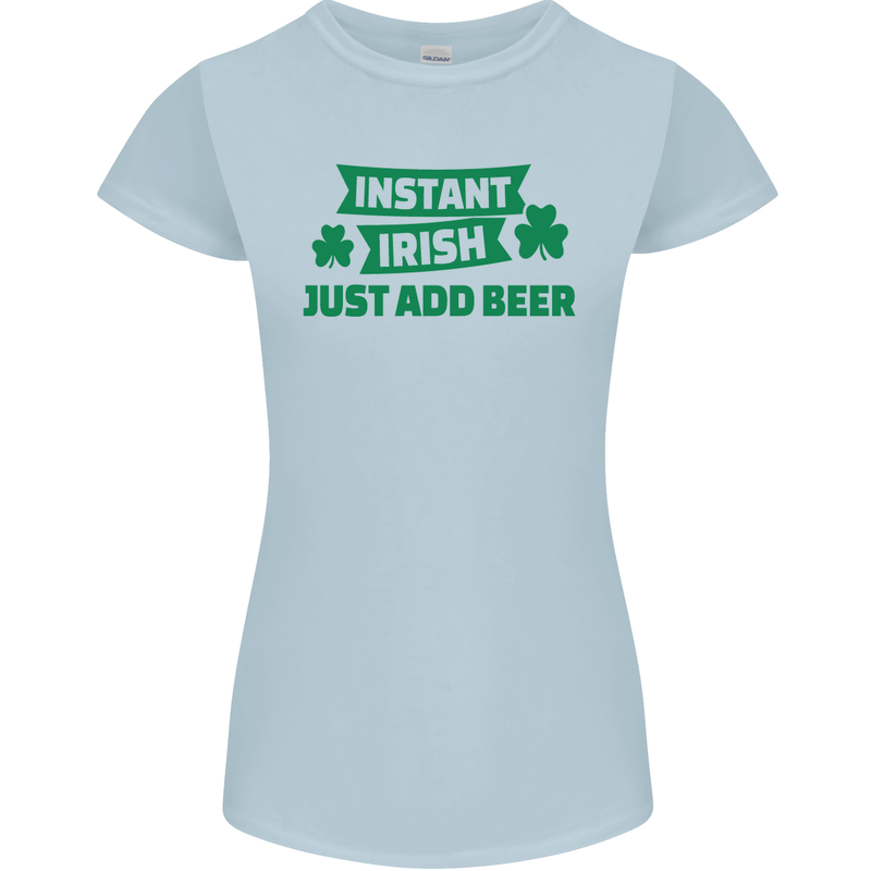 Instant Irish Add Beer St. Patrick's Day Womens Petite Cut T-Shirt Light Blue