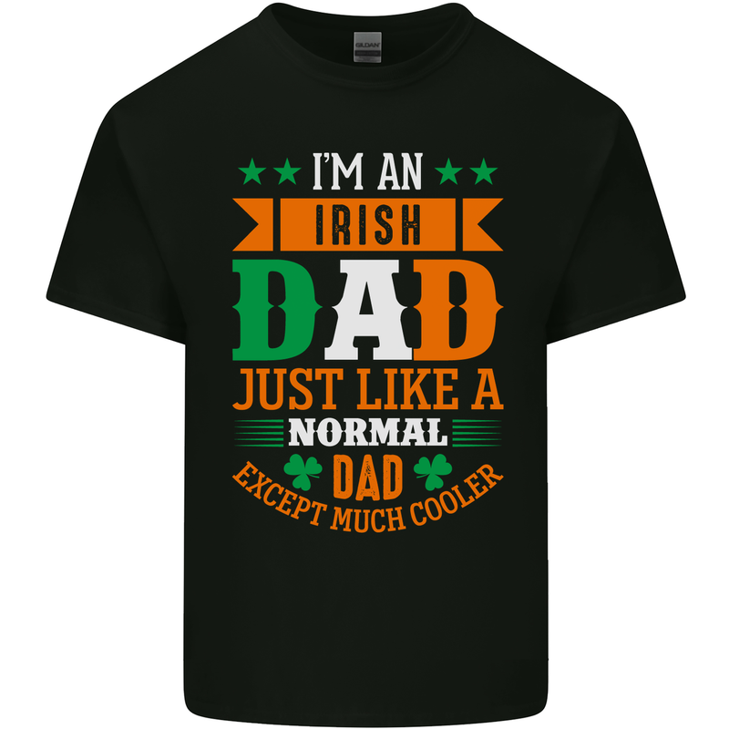 Irish Dad Funny St. Patrick's Day Father's Mens Cotton T-Shirt Tee Top Black