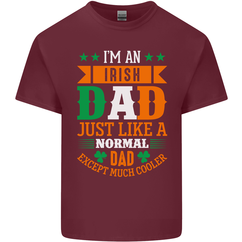Irish Dad Funny St. Patrick's Day Father's Mens Cotton T-Shirt Tee Top Maroon